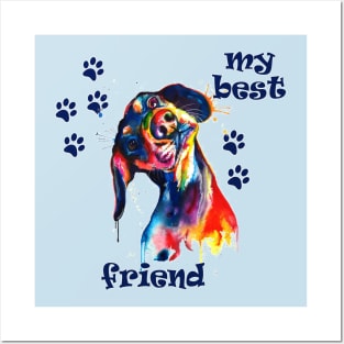 Dog is my best friend Posters and Art